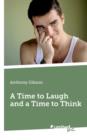 A Time to Laugh and a Time to Think - Book