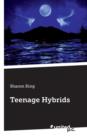 Teenage Hybrids - Book