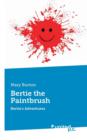 Bertie the Paintbrush : Bertie's Adventures - Book