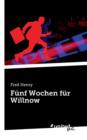 Funf Wochen Fur Willnow - Book