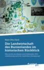 Die Landwirtschaft Des Burzenlandes Im Historischen Ruckblick - Book
