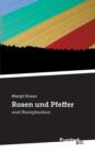 Rosen und Pfeffer : und Honigkuchen - Book