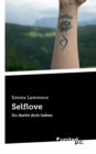 Selflove : Du darfst dich lieben - Book