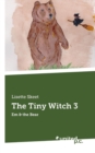 The Tiny Witch 3 : Em & the Bear - Book