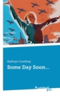 Some Day Soon... - Book