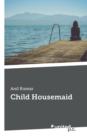 Child Housemaid - Book
