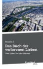 Das Buch Der Verlorenen Lieben - Book