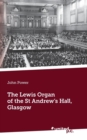 The Lewis Organ of the St Andrew's Hall, Glasgow - Book