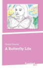 A Butterfly Life - Book