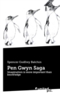Pen Gwyn Saga : Imagination is more important than knowledge - Book