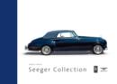 Motors Finest : Seeger Collection Rolls Royce-Bentley. Insights, History, Technology - Book