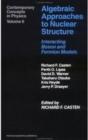 Algebraic Approaches to Nuclear Structure - Book