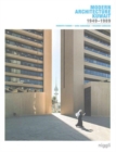 Modern Architecture Kuwait : 1949 -1989 - Book