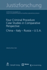 Four Criminal Procedure Case Studies in Comparative Perspective: China - Italy - Russia - U.S.A. - eBook