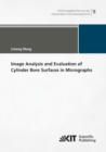 Image Analysis and Evaluation of Cylinder Bore Surfaces in Micrographs - Book
