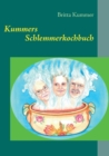 Kummers Schlemmerkochbuch - Book