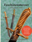 Faschinenmesser : Preussen, Sachsen, Bayern, Wurttemberg - Book