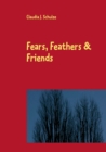 Fears, Feathers & Friends - Book