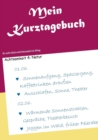 Mein Kurztagebuch : fur mehr Gluck und Achtsamkeit im Alltag - Book