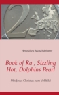 Book of Ra, Sizzling Hot, Dolphins Pearl : Mit Jesus Christus zum Vollbild - Book