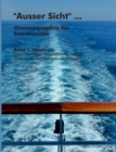 "Ausser Sicht" ... Ozeanographie fur Seereisende : Band 1: Nordmeer (Elbe, Nordsee, Nordatlantik, Island, Groenland, Spitzbergen, Norwegen) - Book