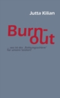 Burn-out : ... wo ist der Rettungsschirm fur unsere Seelen? - Book