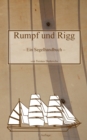 Rumpf und Rigg : Ein Segelhandbuch - Book