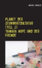 Planet der Zehnwortdiktatur (Teil 2) : Tamara Hope und der Fremde - Book