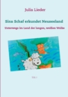 Sina Schaf erkundet Neuseeland : Unterwegs im Land der langen weissen Wolke - Book