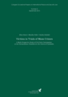 Victims in Trials of Mass Crimes : A Multi-Perspective Study of Civil Party Participation at the Extraordinary Chambers in the Courts of Cambodia - Book