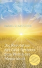 Die Revolution Des Geld-Systems Zum Wohle Der Menschheit - Book
