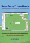 BaseCamp Handbuch 4.6 : Datenverwaltung, Tourenplanung und Geheimtipps - Book