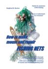 How to Make, Mount and Repair Fishing Nets - Book