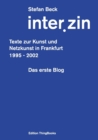 inter.zin : Texte zur Kunst und Netzkunst in Frankfurt 1995 - 2002 - Book