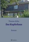 Das Kupferhaus : Roman - Book