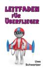 Leitfaden fur UEberflieger - Book