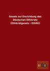 Gesetz Zur Einrichtung Des Deutschen Ethikrats (Ethikratgesetz - Ethrg) - Book