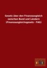 Gesetz uber den Finanzausgleich zwischen Bund und Landern (Finanzausgleichsgesetz - FAG) - Book
