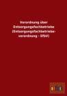 Verordnung uber Entsorgungsfachbetriebe (Entsorgungsfachbetriebe- verordnung - EfbV) - Book