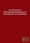 Verordnung Uber Ewg-Bauartgenehmigungen Fur Kontrollgerate Und Schaublatter - Book