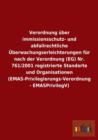 Verordnung uber immissionsschutz- und abfallrechtliche UEberwachungserleichterungen fur nach der Verordnung (EG) Nr. 761/2001 registrierte Standorte und Organisationen (EMAS-Privilegierungs-Verordnung - Book