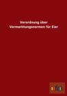 Verordnung uber Vermarktungsnormen fur Eier - Book