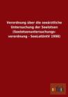Verordnung uber die seearztliche Untersuchung der Seelotsen (Seelotsenuntersuchungs- verordnung - SeeLotUntV 1998) - Book