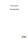 The Grey Wig - Book
