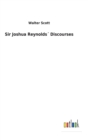Sir Joshua Reynolds´ Discourses - Book