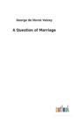 A Question of Marriage - Book