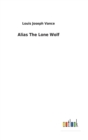 Alias the Lone Wolf - Book