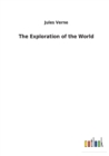 The Exploration of the World - Book