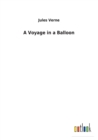 A Voyage in a Balloon - Book