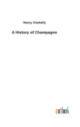 A History of Champagne - Book